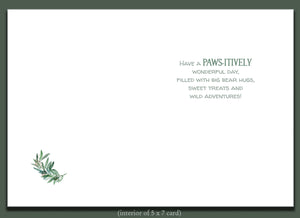 Birthday Card Greeting Card ~ Have a Paws-itively Wonderful Day!